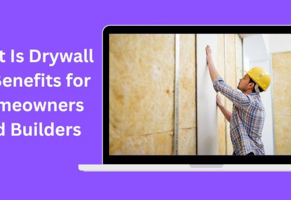 What Is Drywall