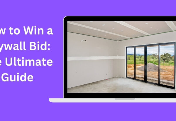 How to Win a Drywall Bid